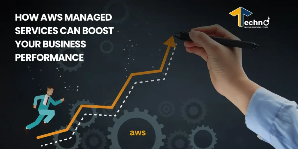 How AWS Managed Services Can Boost Your Business Performance